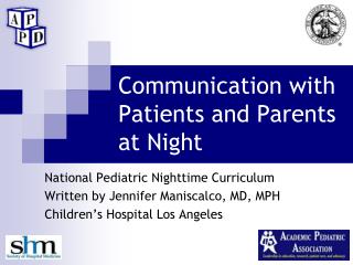 Communication with Patients and Parents at Night