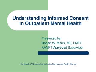 Understanding Informed Consent in Outpatient Mental Health