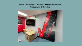 Indoor Office Signs Choosing the Right Signage for Productivity & Branding