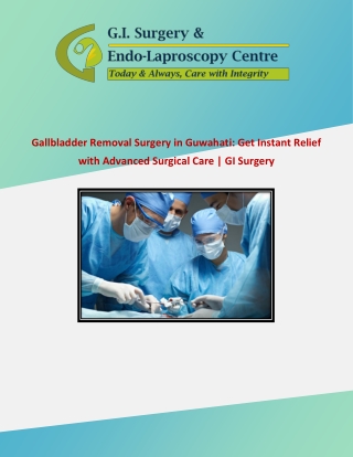 Best Doctors for Gallbladder Surgery in Guwahati