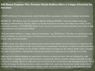 bill hionas explains why precious metals bullion offers a un