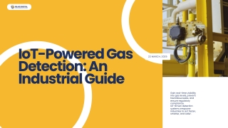 Gas Detection Systems Powered by IoT A Complete Guide for Industries