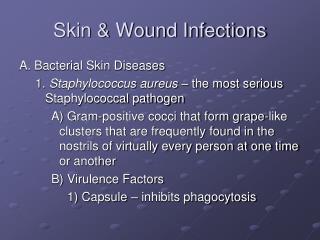 Skin &amp; Wound Infections