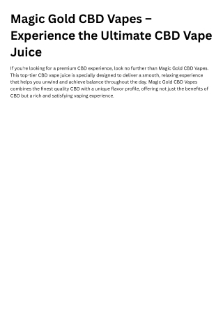 Magic Gold CBD Vapes – Experience the Ultimate CBD Vape Juice