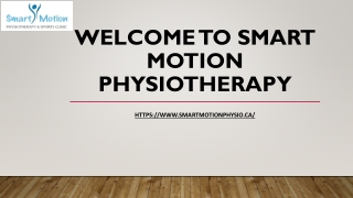 Expert Physiotherapy Services at Smart Motion Physiotherapy in Surrey, BC