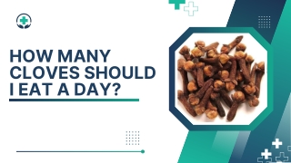 How Many Cloves Should I Eat a Day?