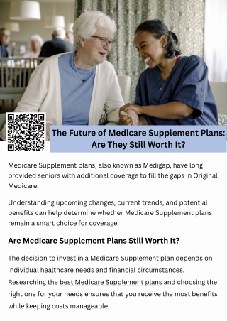 The Future of Medicare Supplement Plans: Are They Still Worth It?