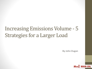 Increasing Emissions Volume - 5 Strategies for a Larger Load