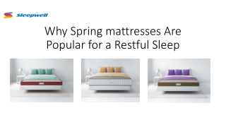 Why Spring mattresses Are Popular for a Restful Sleep