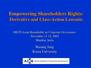 Empowering Shareholders Rights: Derivative and Class-Action Lawsuits