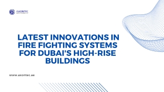_Latest Innovations in Fire Fighting Systems for Dubai's High-Rise Buildings