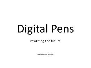 Digital Pens