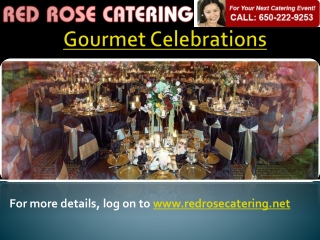 Gourmet Celebrations
