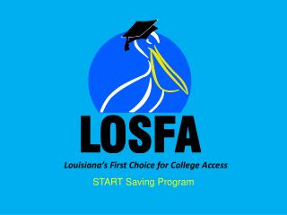 Louisiana’s First Choice for College Access