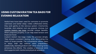 Using Custom Kratom Tea Bags for Evening Relaxation