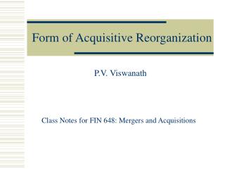 Form of Acquisitive Reorganization