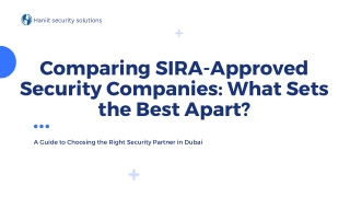 Comparing SIRA-Approved Security Companies What Sets the Best Apart