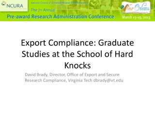 Export Compliance: Graduate Studies at the School of Hard Knocks