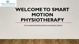 Expert Massage Therapy at Smart Motion Physiotherapy