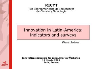 Innovation in Latin-America: indicators and surveys