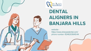 Dental Aligners in Banjara hills