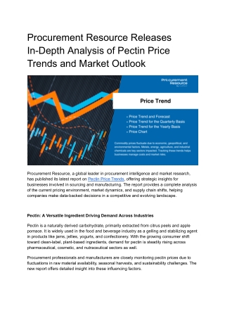 Procurement Resource Releases In-Depth Analysis of Pectin Price Trends and Market Outlook