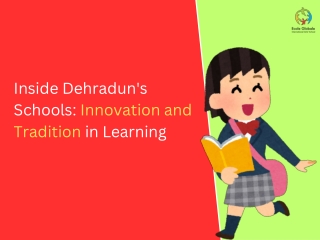 Inside Dehradun's Schools: Innovation and Tradition in Learning