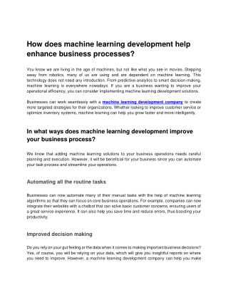 How does machine learning development help enhance business processes?