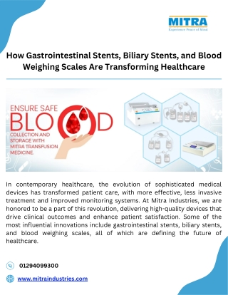 How Gastrointestinal Stents, Biliary Stents, and Blood Weighing Scales Are Transforming Healthcare