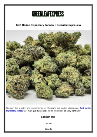 Best Online Dispensary Canada  Greenleafexpress.io