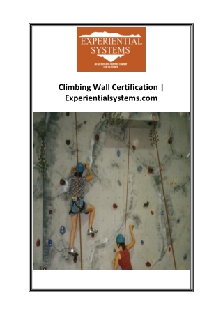Climbing Wall Certification  Experientialsystems.com