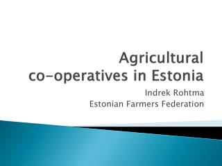 Agricultural co-operatives in Estonia