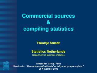 Commercial sources &amp; compiling statistics