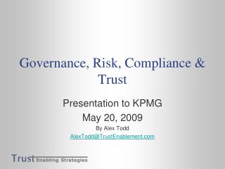 Governance, Risk, Compliance &amp; Trust