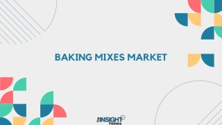 Baking Mixes Market 2031: Analysis