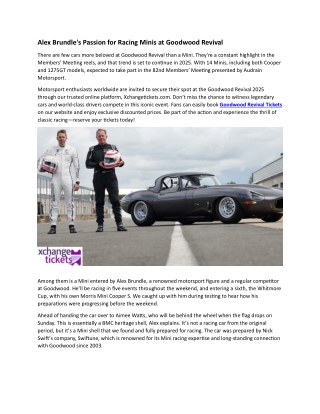Alex Brundle's Passion for Racing Minis at Goodwood Revival