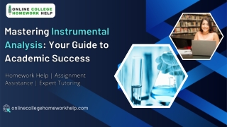 Instrumental Analysis Homework Help Service | Boost Your Academic Performance wi