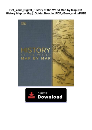 Get_Your_Digital_History of the World Map by Map (DK History Map by
