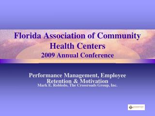 Florida Association of Community Health Centers 2009 Annual Conference