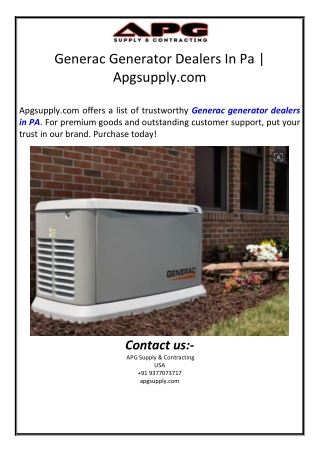 Generac Generator Dealers In Pa | Apgsupply.com