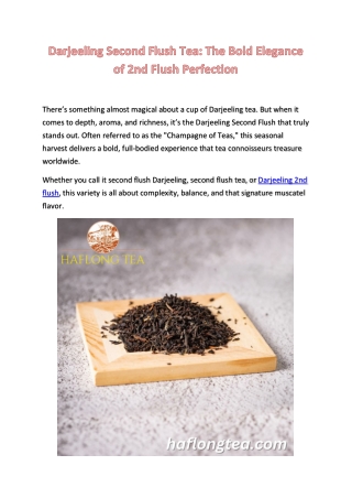 Darjeeling Second Flush Tea – Bold, Muscatel-Rich 2nd Flush Elegance