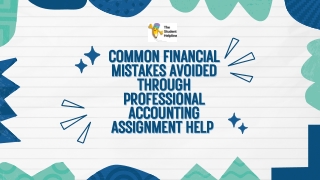 Common Financial Mistakes Avoided Through Professional Accounting Assignment Help