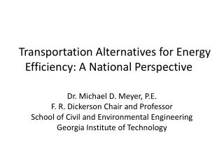 Transportation Alternatives for Energy Efficiency: A National Perspective