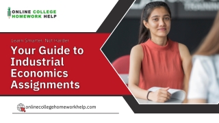 Industrial Economics Guide for Assignments – Explore Now