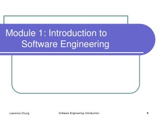 Module 1: Introduction to 		Software Engineering