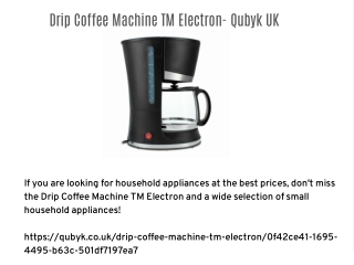 Drip Coffee Machine TM Electron- Qubyk UK