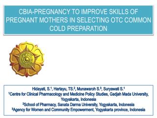 CBIA-PREGNANCY TO IMPROVE SKILLS OF PREGNANT MOTHERS IN SELECTING OTC COMMON COLD PREPARATION