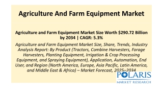 Agriculture And Farm Equipment Market