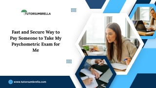 Fast and Secure Way to Pay Someone to Take My Psychometric Exam for Me