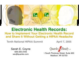Electronic Health Records: How to Implement Your Electronic Health Record and Share It Without Getting a HIPAA Headache
